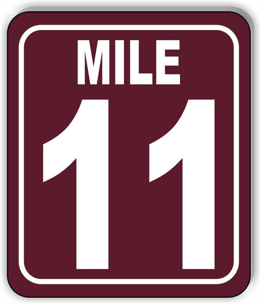 Mile 11 Distance Marker Brown Running Race 5k Marathon Aluminum Composite Sign
