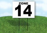 ZONE 14 BLACK WHITE Yard Sign with Stand LAWN SIGN