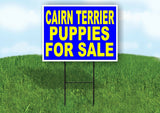 Cairn Terrier PUPPIES FOR SALE YELLOW BLUE Yard Sign Road with Stand LAWN SIGN