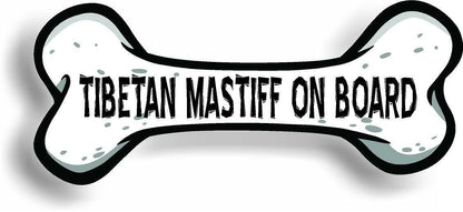 Dog on Board Tibetan Mastiff Bone Car Magnet Bumper Sticker 3"x7"
