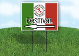 Made in Italy Festival left Yard Sign Road with Stand LAWN SIGN Single sided