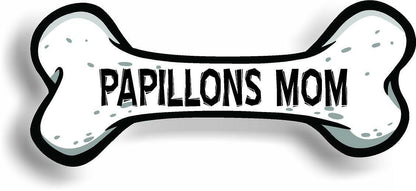 Dog Mom Papillons Bone Car Magnet Bumper Sticker 3"x7"
