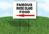 RHODE ISLAND FAMOUS FOOD LEFT ARROW Yard Sign w Stand LAWN SIGN Single