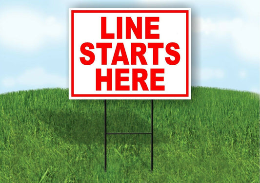 LINE STARTS HERE RED Yard Sign Road with Stand LAWN SIGN