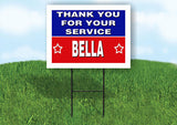 BELLA THANK YOU SERVICE 18 in x 24 in Yard Sign Road Sign with Stand