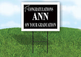ANNA CONGRATULATIONS GRADUATE 18 in x 24 in Yard Sign Road Sign with Stand
