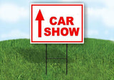 CAR SHOW STRAIGHT arrow red Yard Sign with Stand LAWN SIGN