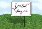 BRIDAL SHOWER PINK HEARTS BLACK BORDER Yard Sign with Stand LAWN SIGN