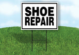 SHOE REPAIR BLACK BORDER Yard Sign with Stand LAWN SIGN