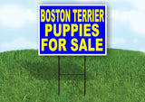 Boston Terrier PUPPIES FOR SALE YELLOW BLUE  Yard Sign Road with Stand LAWN SIGN