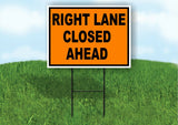 RIGHT Lane Closed Ahead Construction ORANGE Yard Sign Road with Stand LAWN SIGN