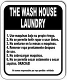 The Wash House LAUNDRY CENTER RULES Spanish Aluminum composite sign laundry mat