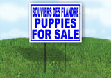 Bouviers des Flandre PUPPIES FOR SALE BLUE Yard Sign Road with Stand LAWN SIGN