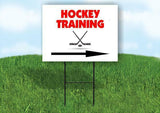 Hockey TRAINING right arrow Yard Sign Road with Stand LAWN SIGN Single sided