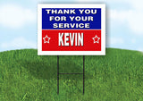 KEVIN THANK YOU SERVICE 18 in x 24 in Yard Sign Road Sign with Stand