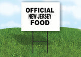 NEW JERSEY OFFICIAL FOOD 18 in x 24 in Yard Sign Road Sign with Stand