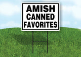 AMISH CANNED FAVORITES BLACK BORDER Yard Sign with Stand LAWN SIGN