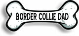 Dog Dad Border Collie Bone Car Magnet Bumper Sticker 3"x7"