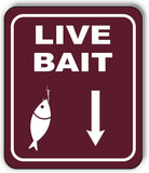 LIVE BAIT DIRECTIONAL DOWNWARD ARROW CAMPING Metal Aluminum composite sign