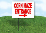 CORN MAZE ENTRANC RIGHT arrow red Yard Sign Road w/ Stand LAWN SIGN Single sided