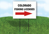 COLORADO _FISHING LICENSES RIGHT ARROW RED Yard Sign w Stand LAWN SIGN Single