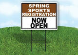 SPORTS REGISTRATION BROWN WHITE SPRING Yard Sign with Stand LAWN SIGN