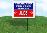 ALICE THANK YOU SERVICE 18 in x 24 in Yard Sign Road Sign with Stand