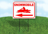 SNOWMOBILE LEFT ARROW RED Yard Sign with Stand LAWN SIGN