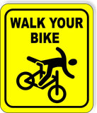 Walk Your Bike Metal Aluminum Composite Safety Sign Bright Yellow Bike Lane