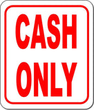Cash only metal outdoor sign long-lasting