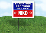 NIKO THANK YOU SERVICE 18 in x 24 in Yard Sign Road Sign with Stand