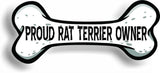 Proud Rat Terrier Owner Bone Car Magnet Bumper Sticker 3"x7"