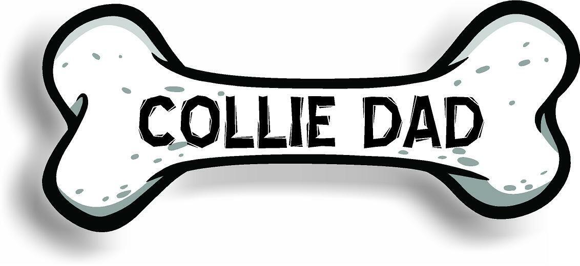 Dog Dad Collie Bone Car Magnet Bumper Sticker 3"x7"