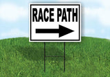 RACE PATH RIGHT arrow BLACK Yard Sign Road w Stand LAWN SIGN Single sided