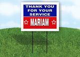 MARIAM THANK YOU SERVICE 18 in x 24 in Yard Sign Road Sign with Stand