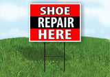 SHOE REPAIR HERE BLACK STRIPE Plastic Yard Sign ROAD SIGN with Stand