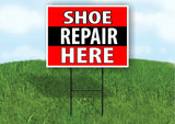 SHOE REPAIR HERE BLACK STRIPE Plastic Yard Sign ROAD SIGN with Stand