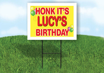 LUCY'S HONK ITS BIRTHDAY 18 in x 24 in Yard Sign Road Sign with Stand
