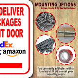 Please Deliver All Packages To Front Door left Arrow Aluminum Composite Sign