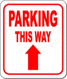 PARKING THIS WAY DIRECTIONAL RED 8 Arrow Variations Aluminum composite sign