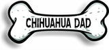 Dog Dad Chihuahua Bone Car Magnet Bumper Sticker 3"x7"