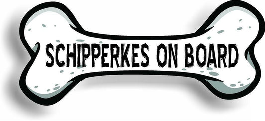 Dog on Board Schipperkes Bone Car Magnet Bumper Sticker 3"x7"