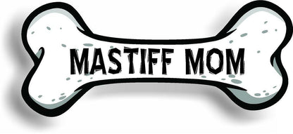 Dog Mom Mastiff Bone Car Magnet Bumper Sticker 3"x7"