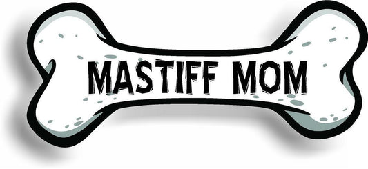 Dog Mom Mastiff Bone Car Magnet Bumper Sticker 3"x7"