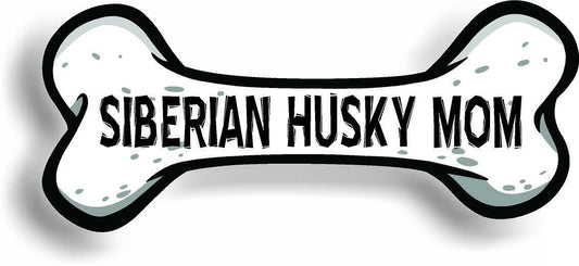 Dog Mom Siberian Husky Bone Car Magnet Bumper Sticker 3"x7"