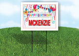 MCKENZIE HAPPY BIRTHDAY BALLOONS 18 in x 24 in Yard Sign Road Sign with Stand