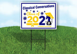 Classical Conversations Class of 2021 Graduation Yard Sign with Stand LAWN SIGN