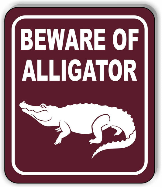 BEWARE OF ALLIGATOR DANGER PARK CAMPING Metal Aluminum composite sign