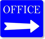 OFFICE RIGHT ARROW BLUE Metal Aluminum composite sign