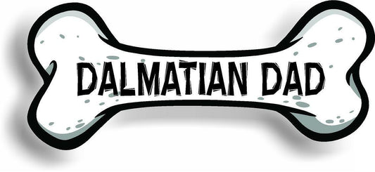 Dog Dad Dalmatian Bone Car Magnet Bumper Sticker 3"x7"